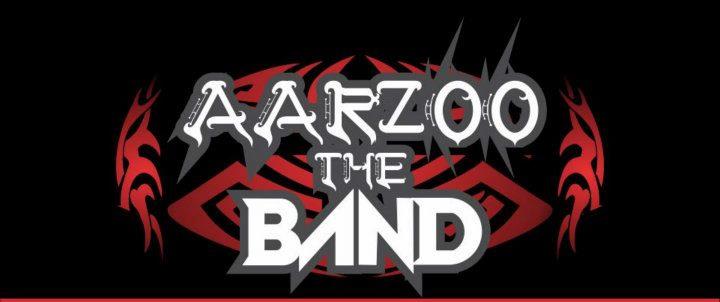 Aarzoo The  Band